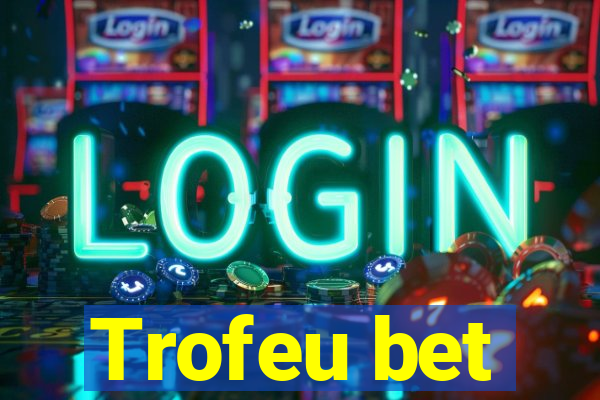 Trofeu bet